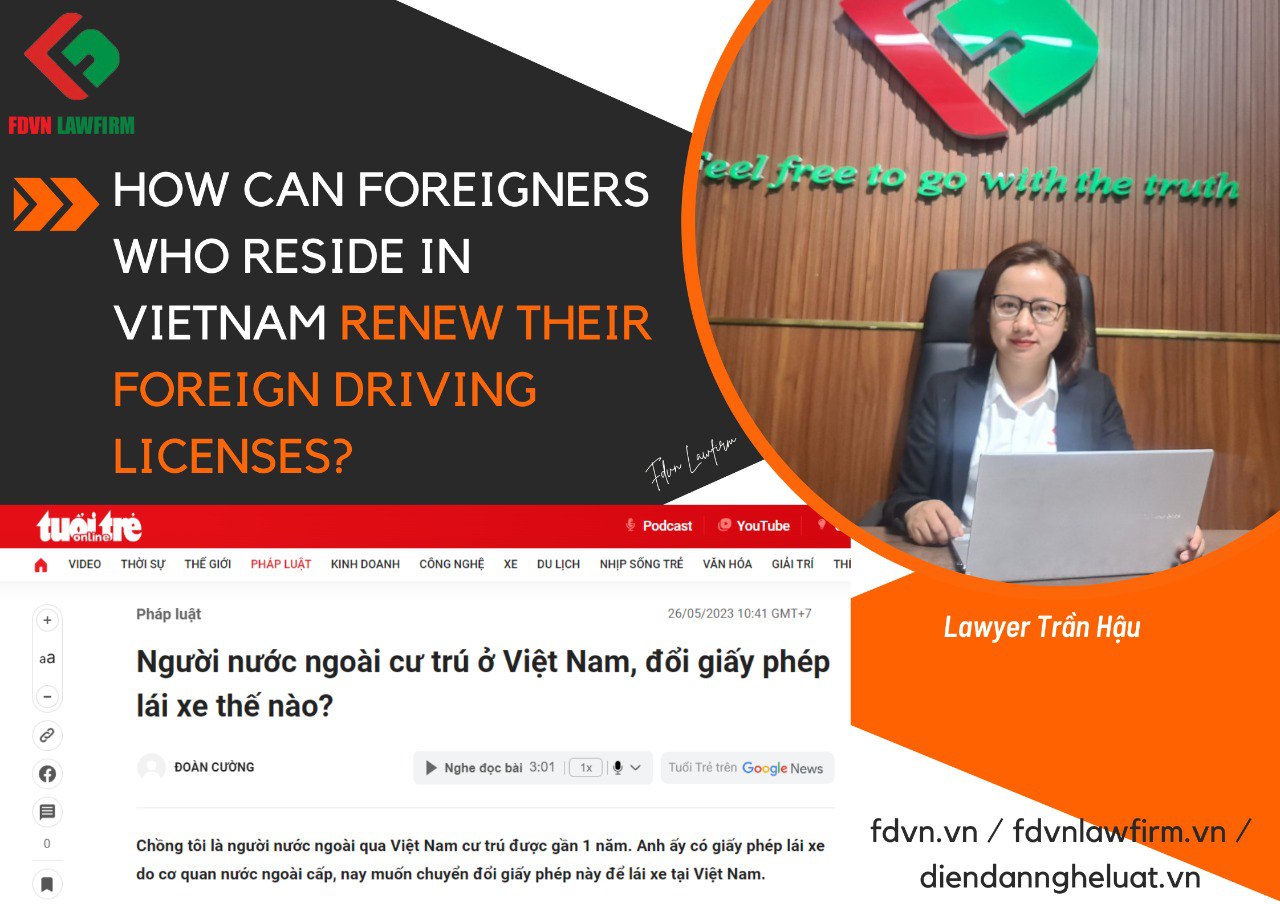 How can foreigners who reside in Vietnam renew their foreign driving